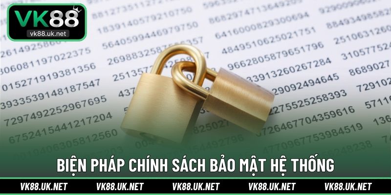 Biện pháp chính sách bảo mật hệ thống