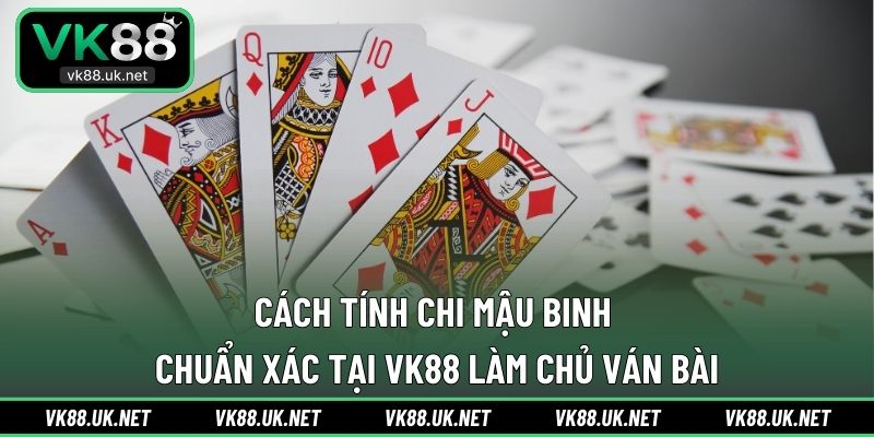 Cách tính chi mậu binh