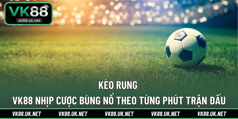 Kèo Rung